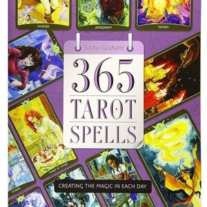365 Tarot Spells Book by Sasha Graham
